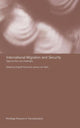 Book cover of: International Migration and Security. By: Elspeth Guild