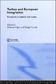 Book cover of: Turkey and European Integration. By: Mehmet Ugur