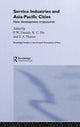 Book cover of: Service Industries and Asia Pacific Cities. By: Peter Daniels