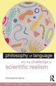 Book cover of: Philosophy of Language and the Challenge to Scientific Realism