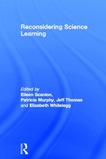 Book cover of: Reconsidering Science Learning
