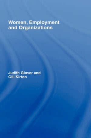 Women, Employment and Organizations
