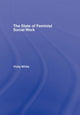Book cover of: State of Feminist Social Work. By: Vicky White