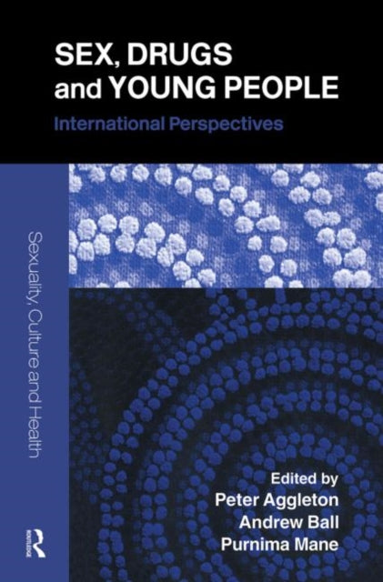 Book cover of: Sex, Drugs and Young People