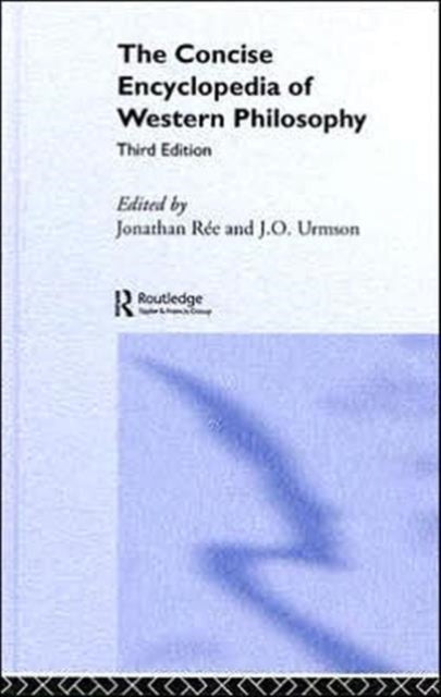 Book cover of: Concise Encyclopedia of Western Philosophy. By: Jonathan Ree