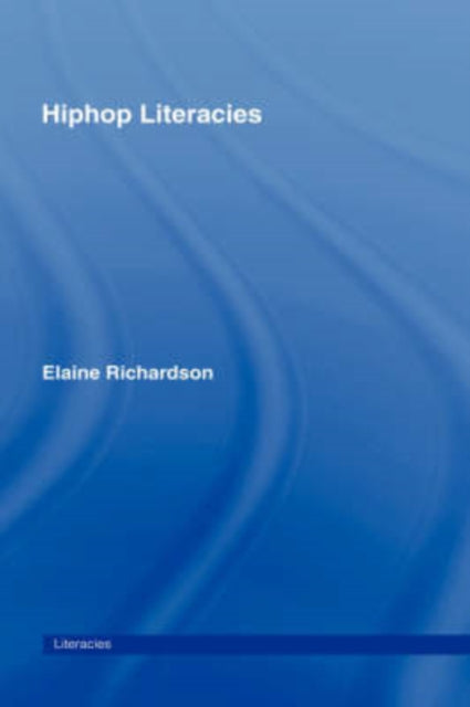Book cover of: Hiphop Literacies. By: E. Richardson
