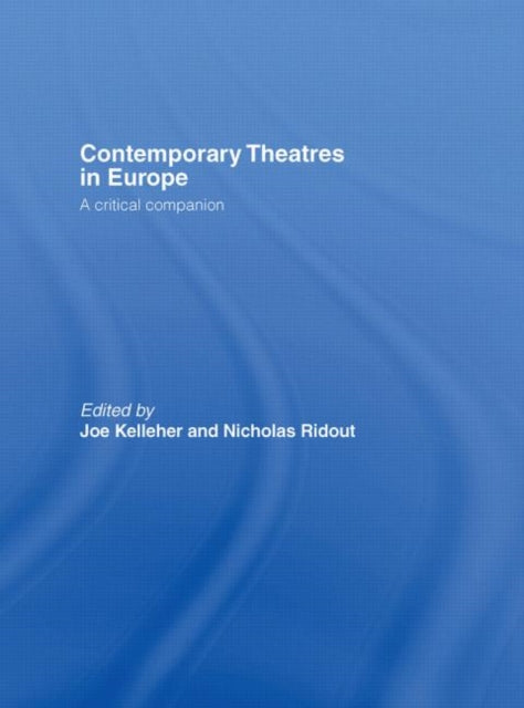 Book cover of: Contemporary Theatres in Europe