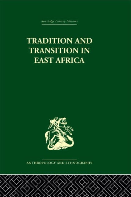 Book cover of: Tradition and Transition in East Africa. By: P.h. Gulliver