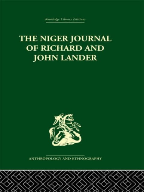 Book cover of: Niger Journal of Richard and John Lander. By: Robin Hallett