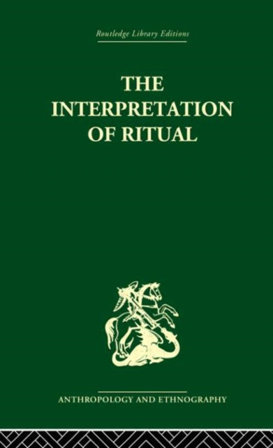 Book cover of: Interpretation of Ritual. By: J. La Fontaine