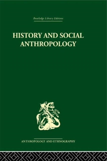 Book cover of: History and Social Anthropology. By: I.m. Lewis