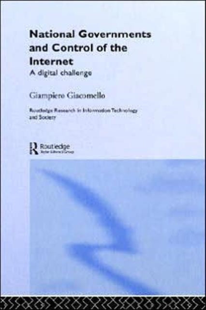 Book cover of: National Governments and Control of the Internet