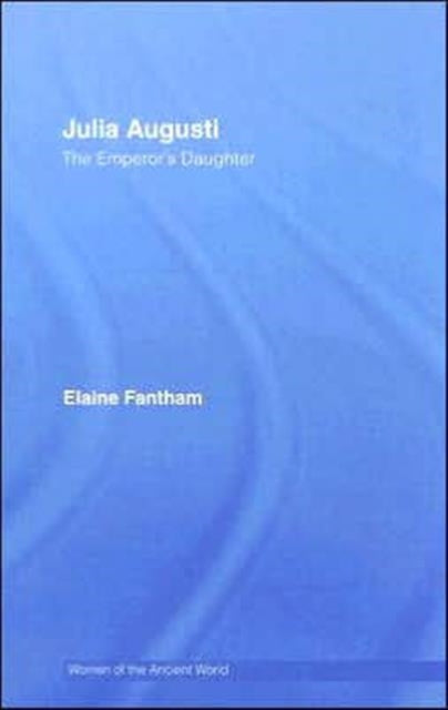 Book cover of: Julia Augusti. By: Elaine Fantham