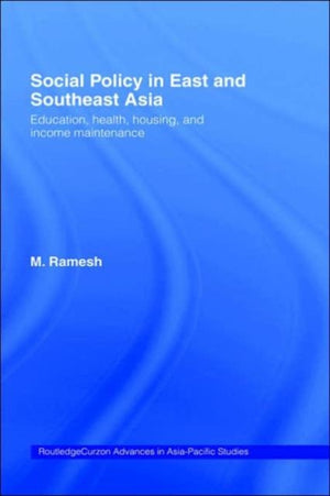 Social Policy in East and Southeast Asia