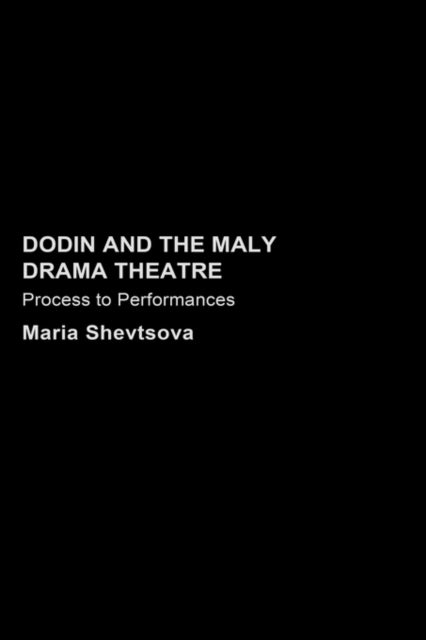 Book cover of: Dodin and the Maly Drama Theatre