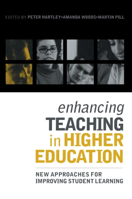 Book cover of: Enhancing Teaching in Higher Education. By: Peter Hartley
