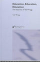 Book cover of: Education, Education, Education. By: Wragg, E. C.