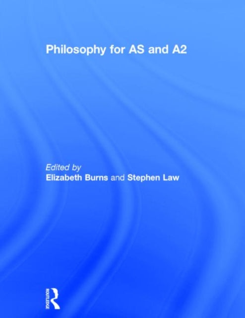 Book cover of: Philosophy for AS and A2