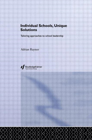 Individual Schools, Unique Solutions