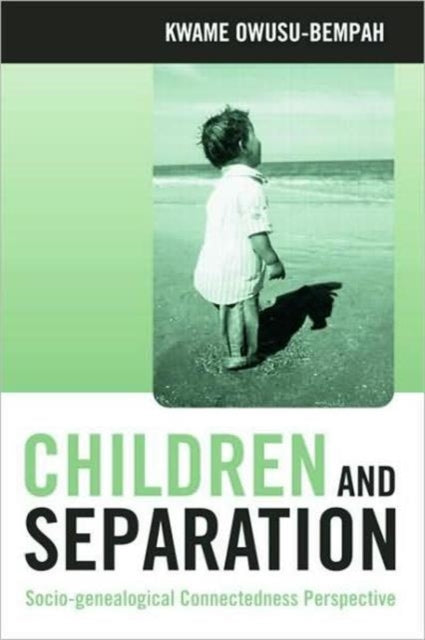 Book cover of: Children and Separation. By: Owusu-Bempah