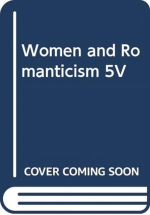 Women and Romanticism 5V