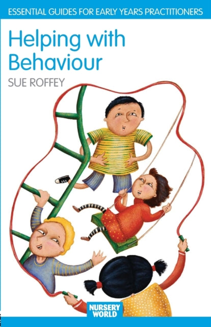 Book cover of: Helping with Behaviour. By: Sue Roffey