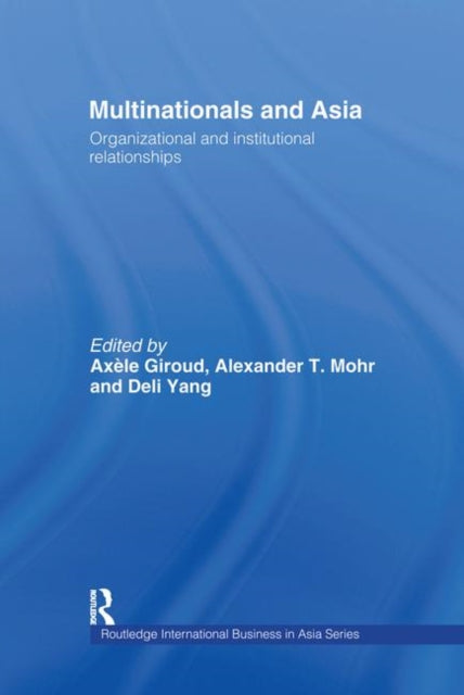 Book cover of: Multinationals and Asia. By: Axele Giroud