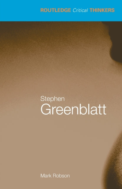 Book cover of: Stephen Greenblatt. By: Mark Robson