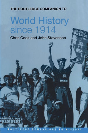 The Routledge Companion to World History since 1914
