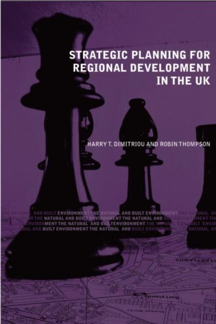 Book cover of: Strategic Planning for Regional Development in the UK