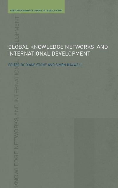 Book cover of: Global Knowledge Networks and International Development