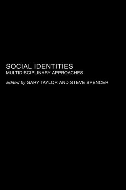 Book cover of: Social Identities. By: Gary Taylor