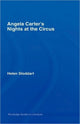 Book cover of: Angela Carter's Nights at the Circus. By: Helen Stoddart
