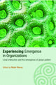 Book cover of: Experiencing Emergence in Organizations. By: Ralph Stacey