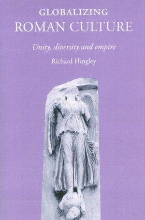 Globalizing Roman Culture