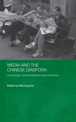 Media and the Chinese Diaspora