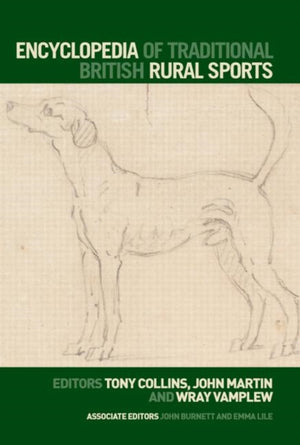 Encyclopedia of Traditional British Rural Sports