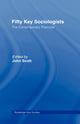 Book cover of: Fifty Key Sociologists: The Contemporary Theorists. By: John Scott