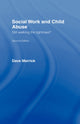 Book cover of: Social Work and Child Abuse. By: Dave Merrick