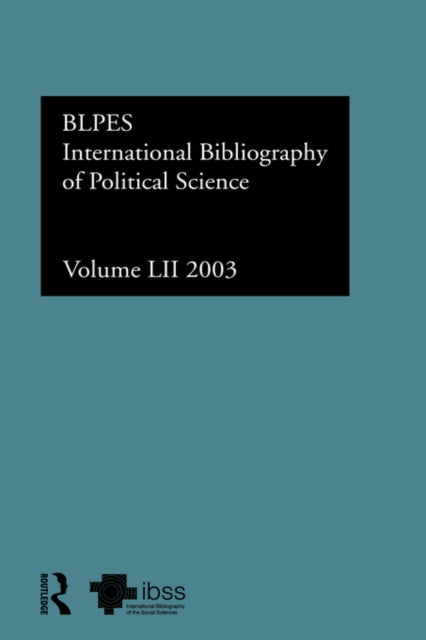 Book cover of: IBSS: Political Science: 2003 Vol.52. By: British Library