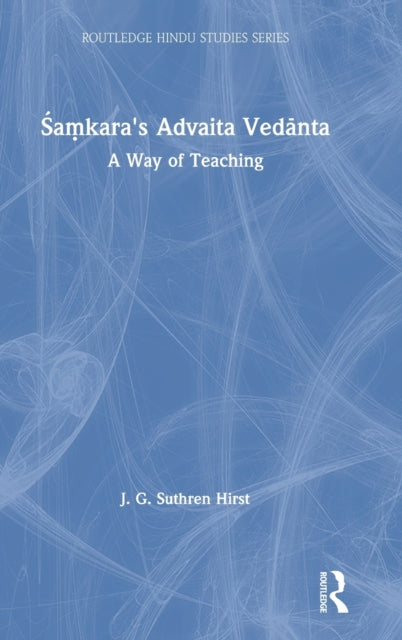 Book cover of: Samkara's Advaita Vedanta. By: Jacquelin Hirst