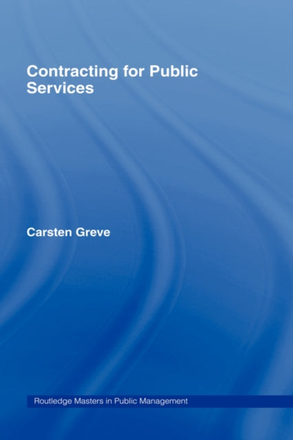 Book cover of: Contracting for Public Services. By: Carsten Greve