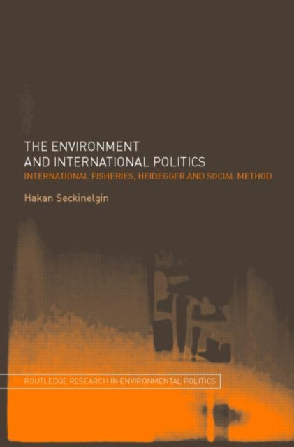 Book cover of: Environment and International Politics