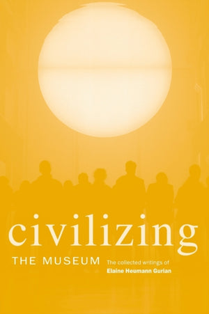 Civilizing the Museum