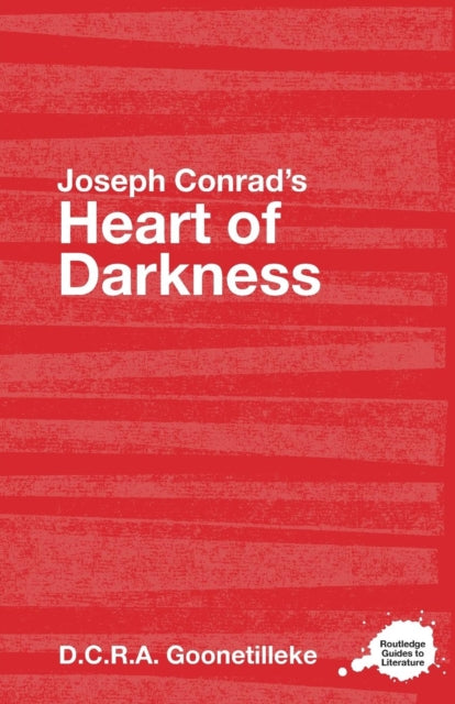 Book cover of: Joseph Conrad's Heart of Darkness. By: D Goonetilleke, D. C. R. A. Goonetilleke