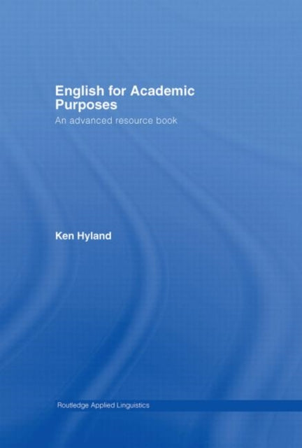 Book cover of: English for Academic Purposes. By: Ken Hyland