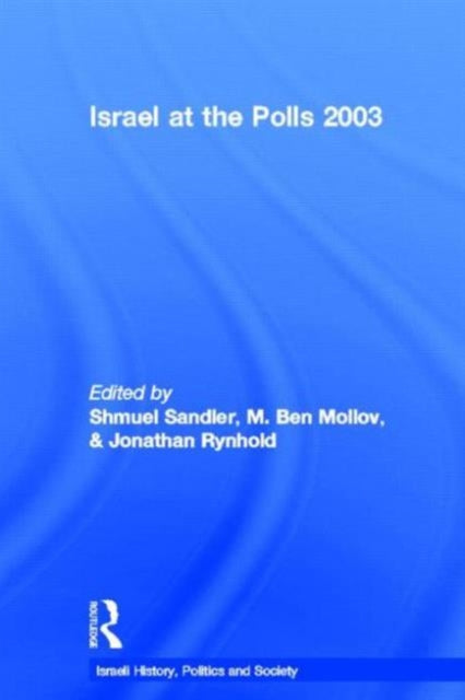 Book cover of: Israel at the Polls 2003. By: Shmuel Sandler