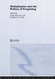 Book cover of: Globalisation and the Politics of Forgetting