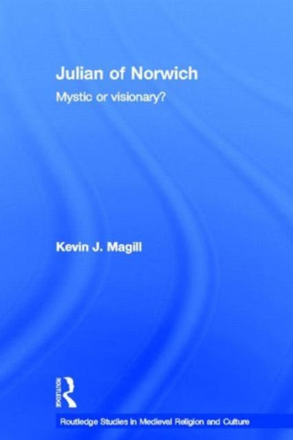 Book cover of: Julian of Norwich. By: Kevin McGill
