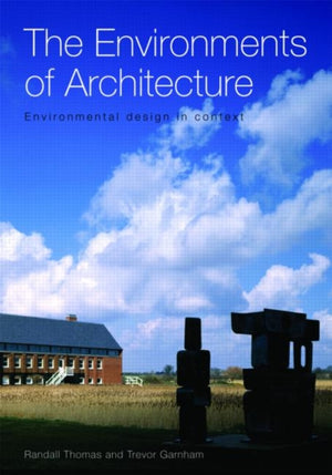 Environments of Architecture